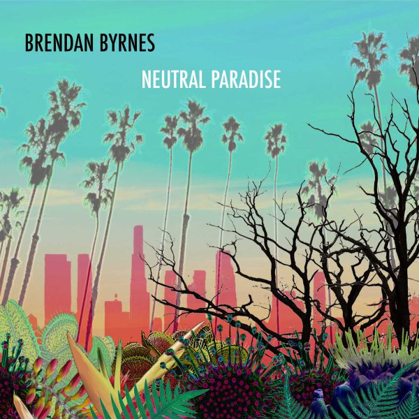 Brendan Byrnes Neutral Paradise front cover